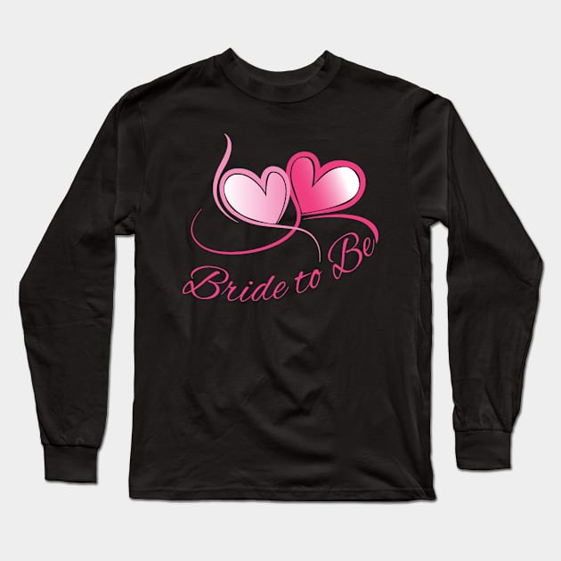 Bride to Be Long Sleeve T-Shirt by Zinoo